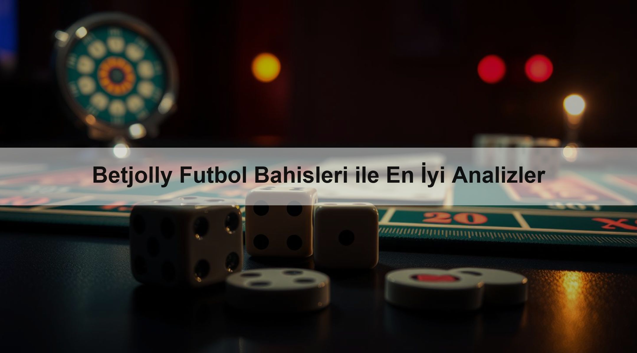 Betjolly Futbol Bahisleri ile En İyi Analizler 1 Betjolly Futbol Bahisleri ile En İyi Analizler