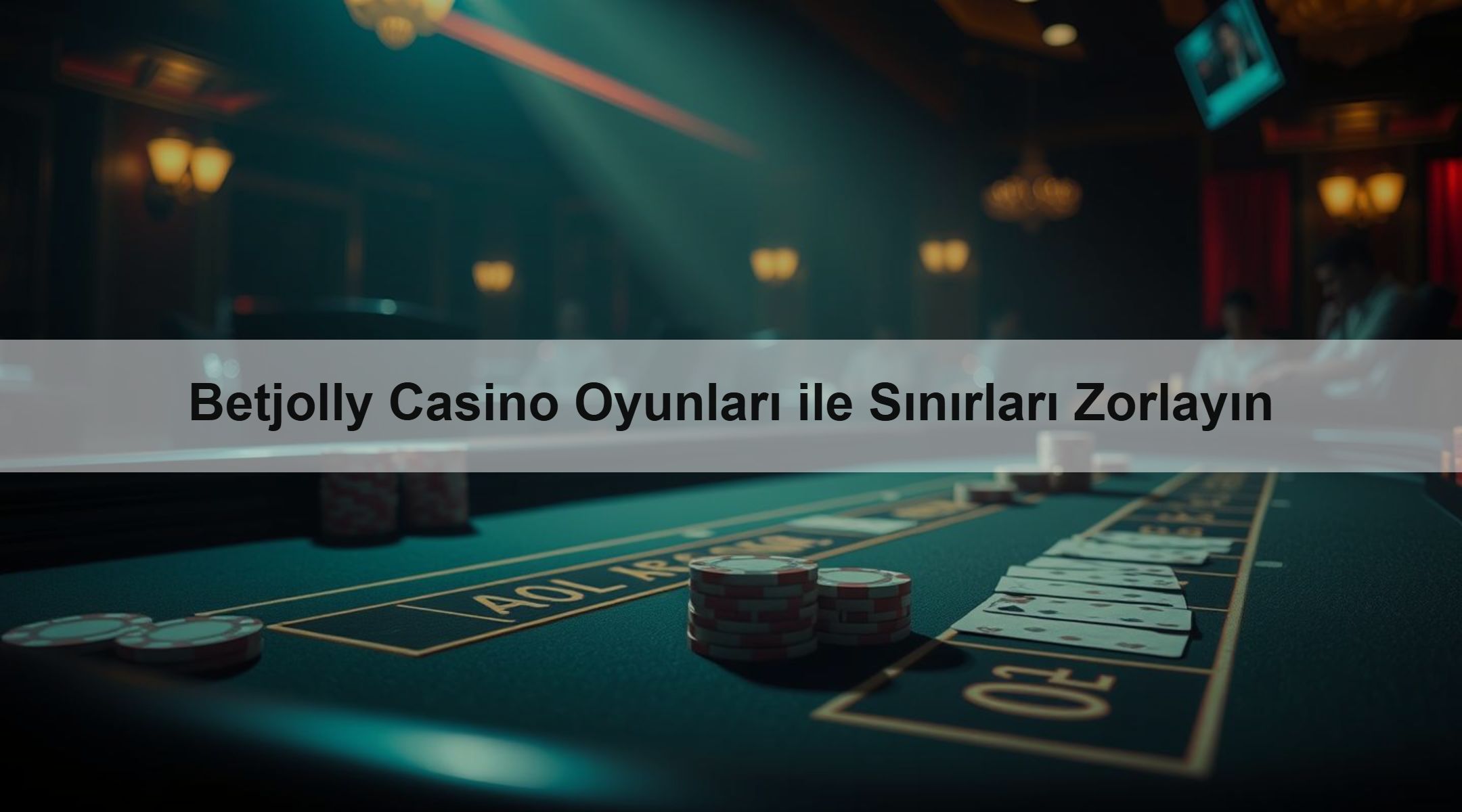 Betjolly Casino Oyunları ile Sınırları Zorlayın 1 Betjolly Casino Oyunları ile Sınırları Zorlayın