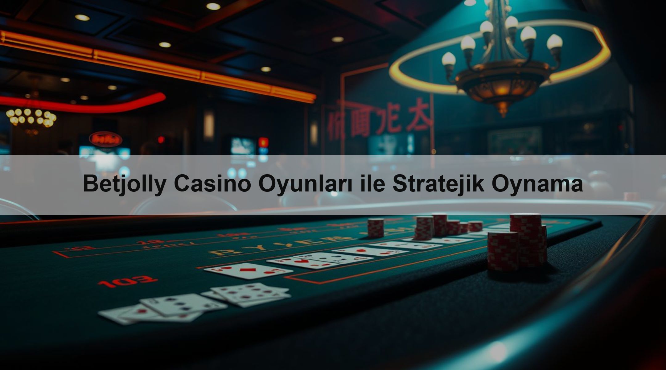 Betjolly Casino Oyunları ile Stratejik Oynama 1 Betjolly Casino Oyunları ile Stratejik Oynama